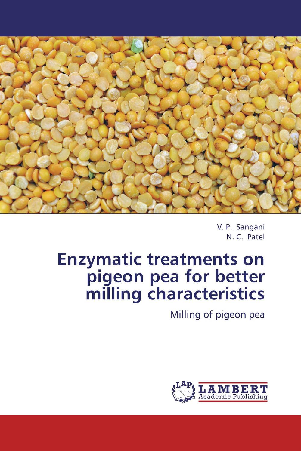 Enzymatic treatments on pigeon pea for better milling characteristics