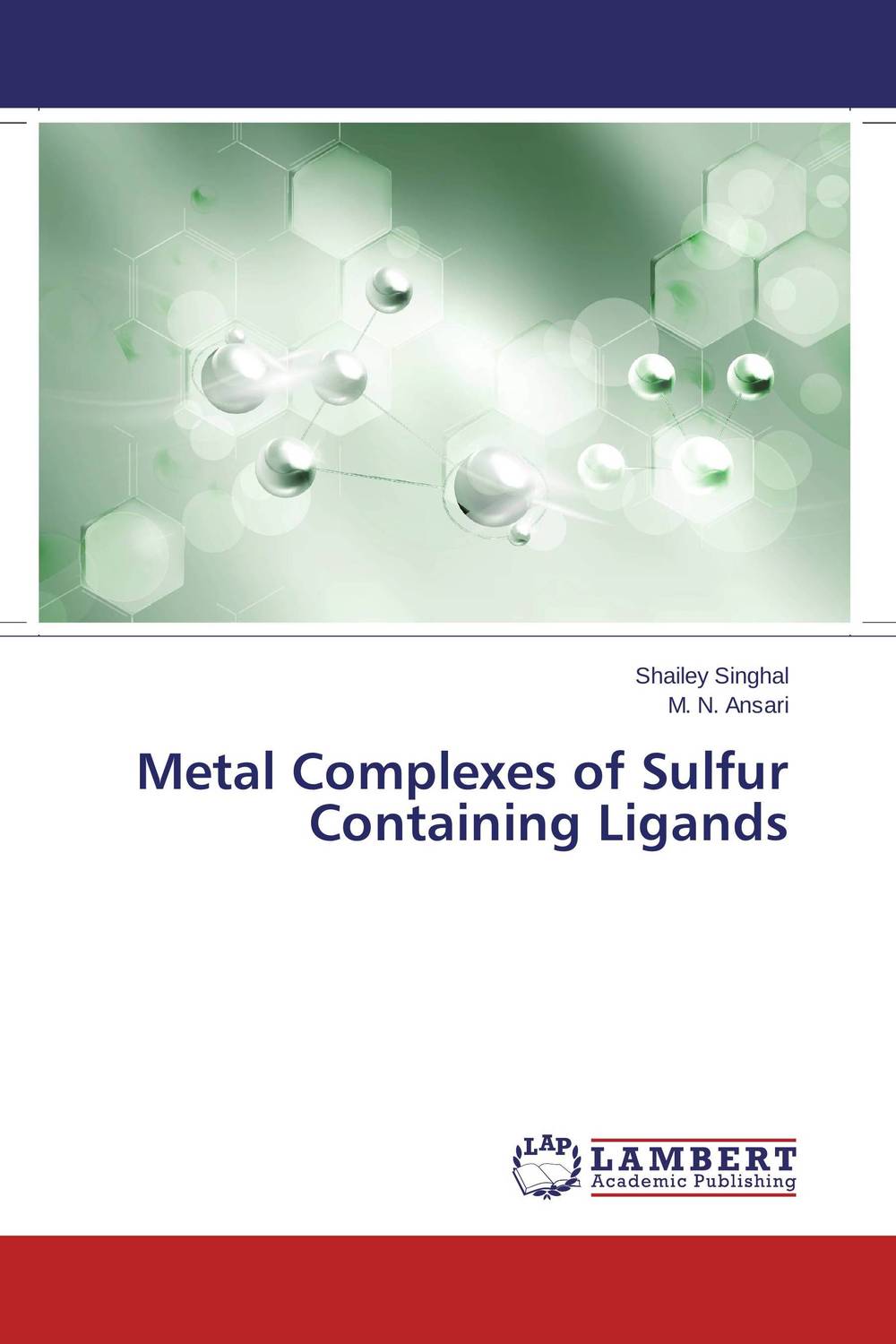 Metal Complexes of Sulfur Containing Ligands