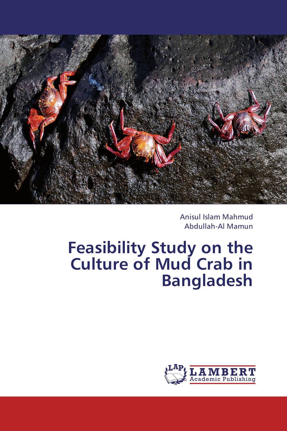 Feasibility Study on the Culture of Mud Crab in Bangladesh