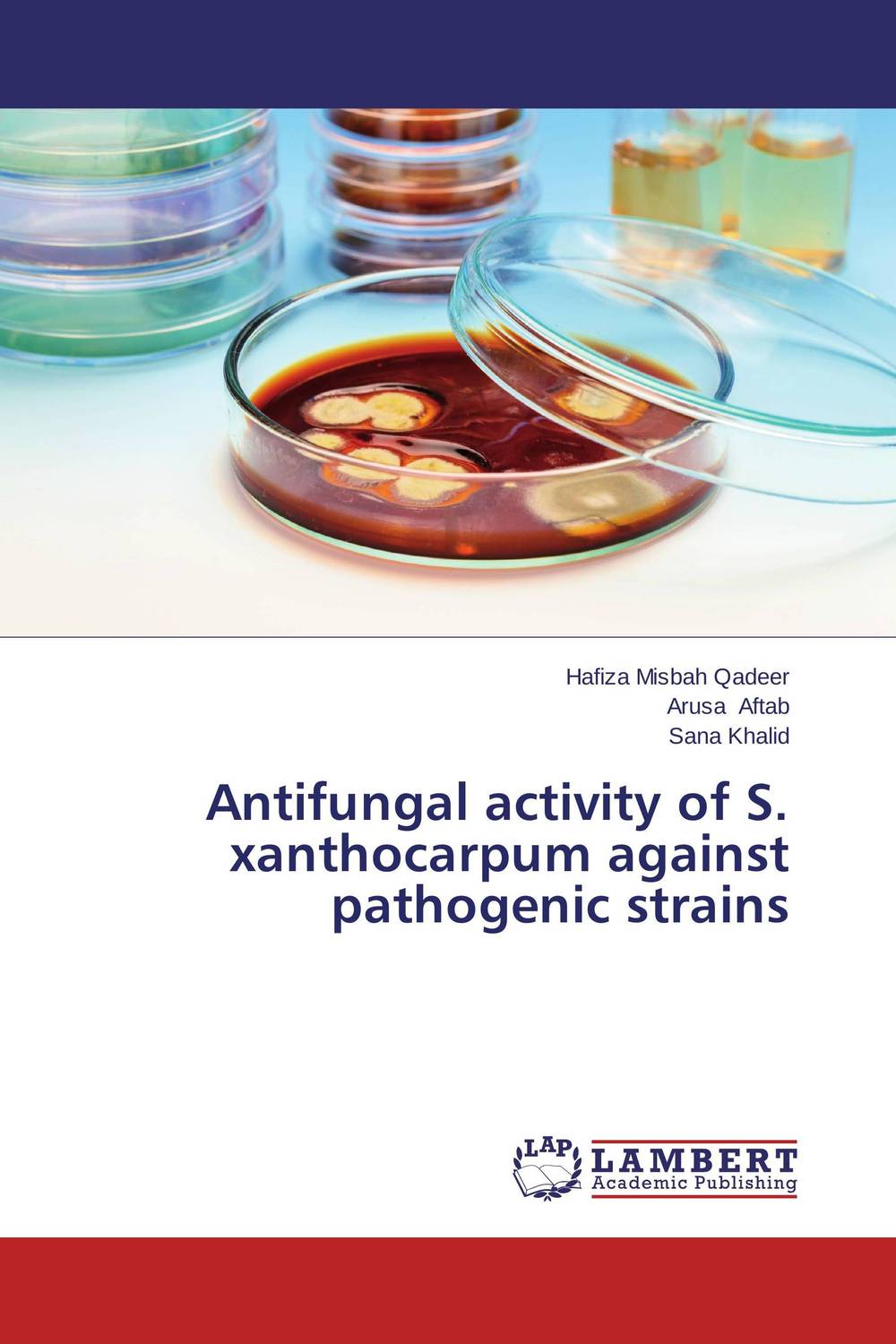 Antifungal activity of S. xanthocarpum against pathogenic strains