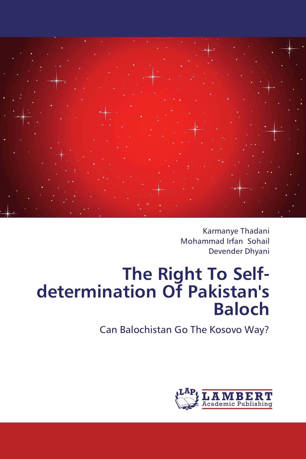 The Right To Self-determination Of Pakistan`s Baloch