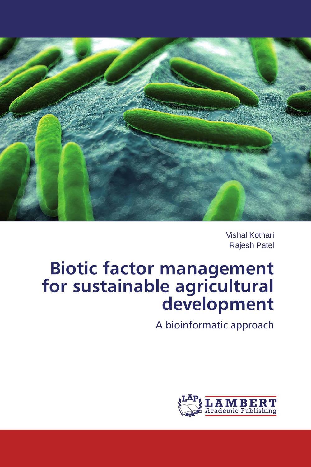 Biotic factor management for sustainable agricultural development