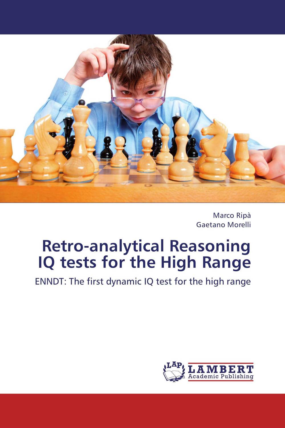Retro-analytical Reasoning IQ tests for the High Range
