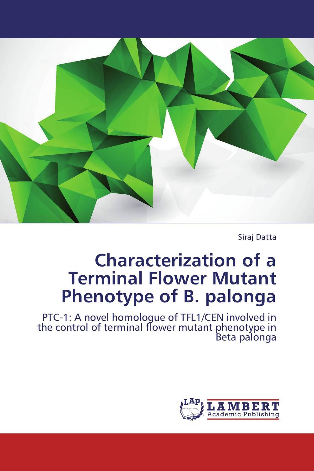 Characterization of a Terminal Flower Mutant Phenotype of B. palonga