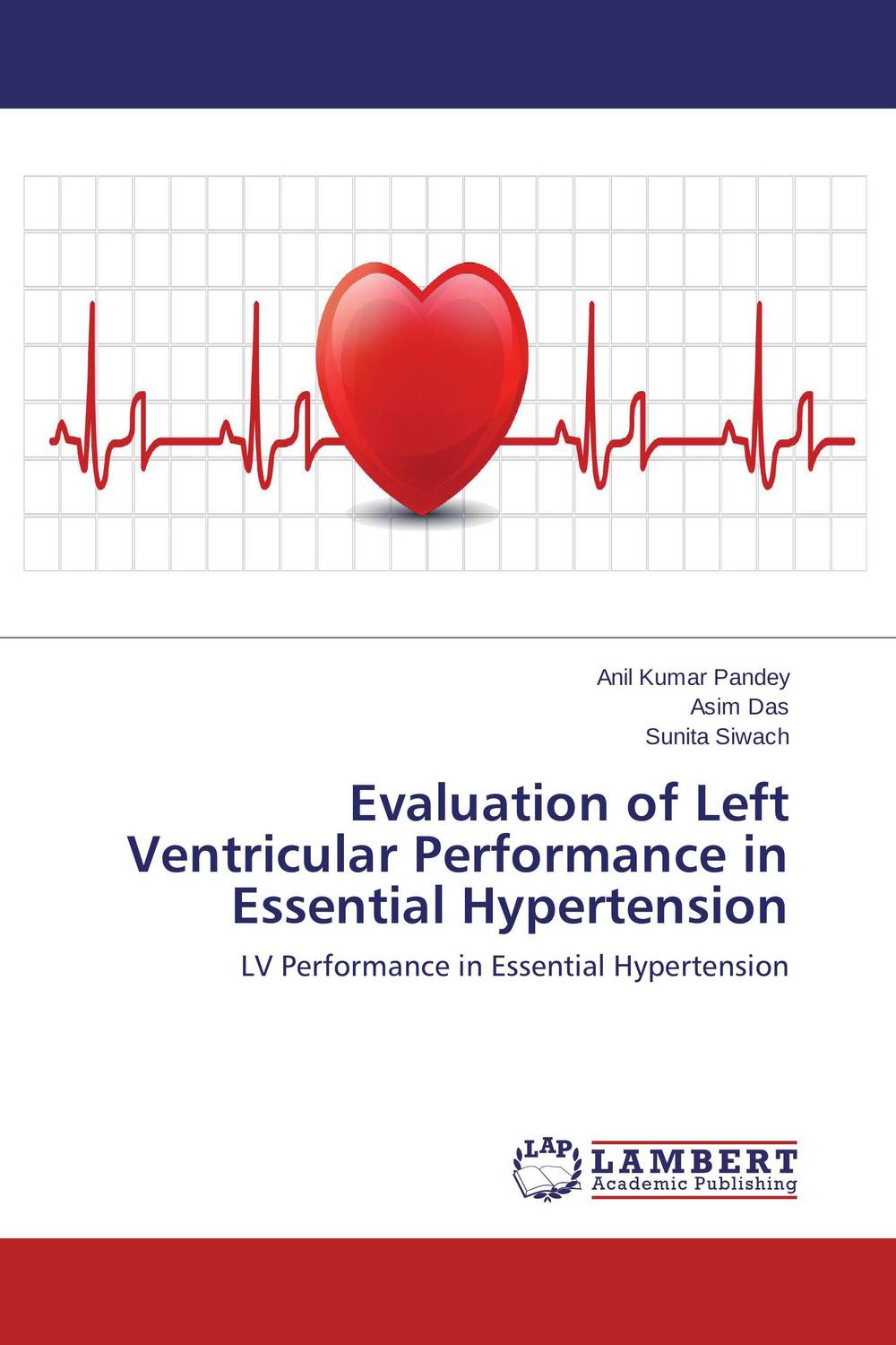 Evaluation of Left Ventricular Performance in Essential Hypertension