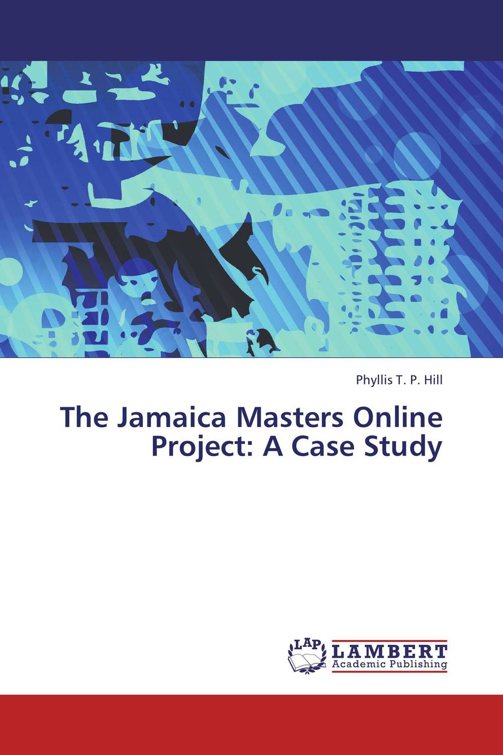 The Jamaica Masters Online Project: A Case Study
