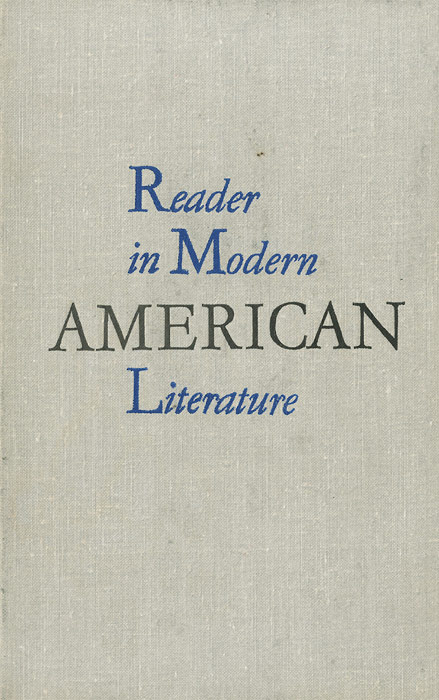 Reader in Modern American Literature (1917-1941) /Хрестоматия по современной американской литературе (1917-1941)