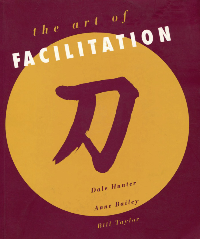 The Art of Facilitation