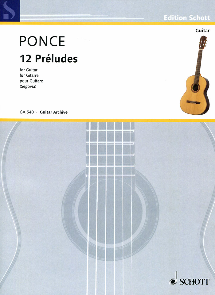Manuel Maria Ponce: 12 Preludes for Guitar
