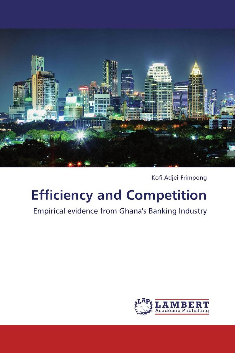 Efficiency and Competition