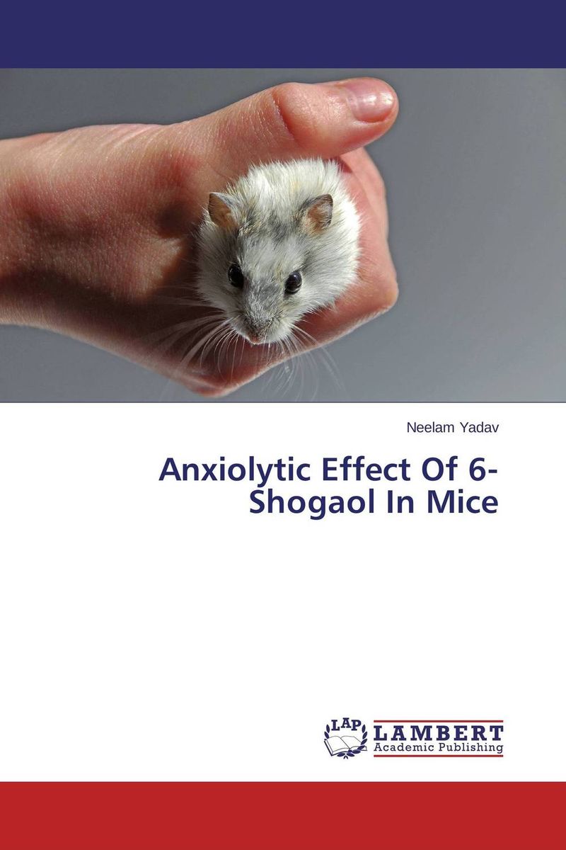 Anxiolytic Effect Of 6-Shogaol In Mice