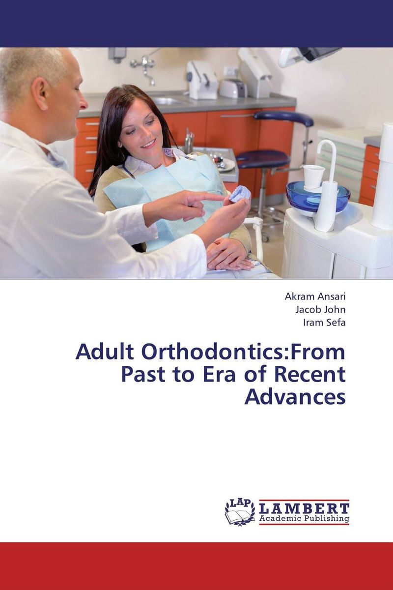 Adult Orthodontics:From Past to Era of Recent Advances