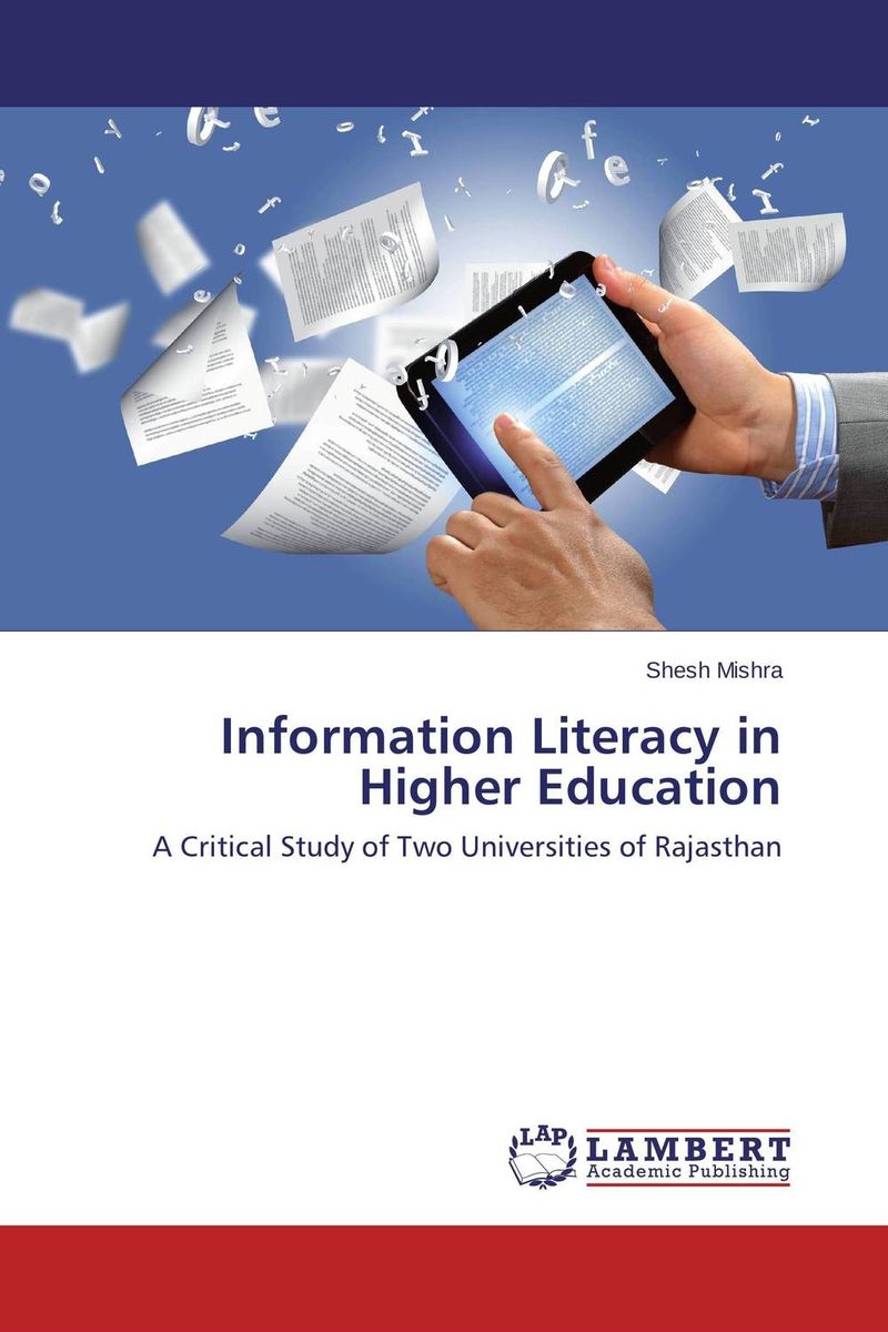 Information Literacy in Higher Education