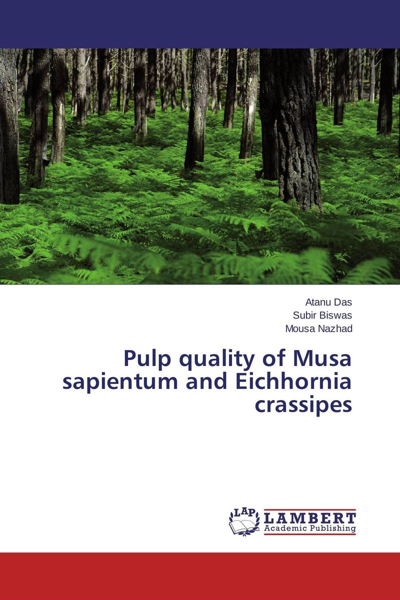 Pulp quality of Musa sapientum and Eichhornia crassipes