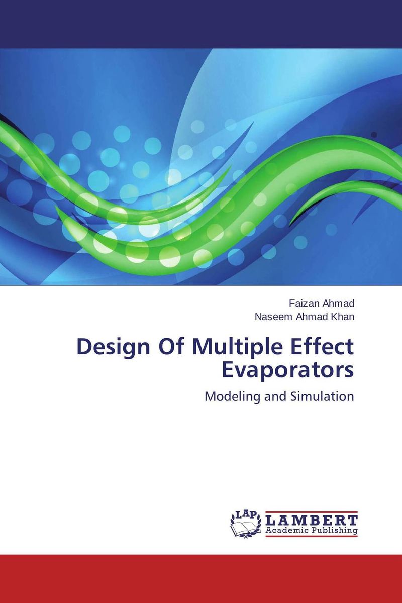 Design Of Multiple Effect Evaporators