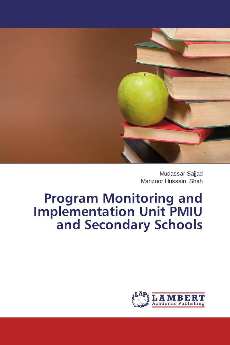 Program Monitoring and Implementation Unit PMIU and Secondary Schools