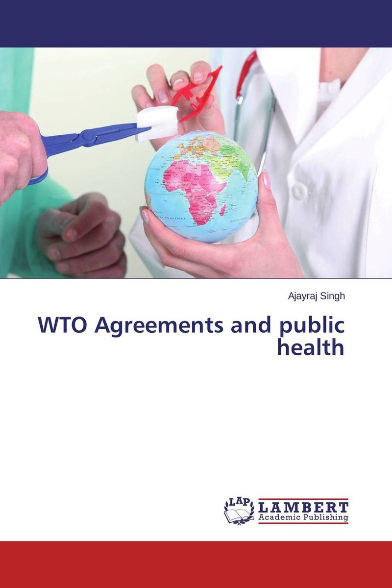 WTO Agreements and public health