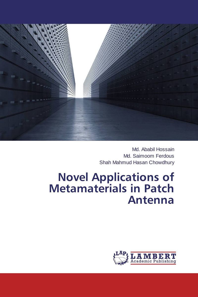 Novel Applications of Metamaterials in Patch Antenna