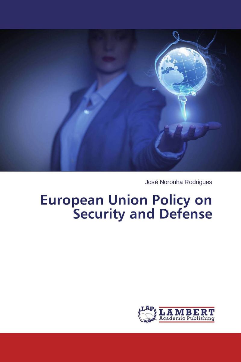 European Union Policy on Security and Defense