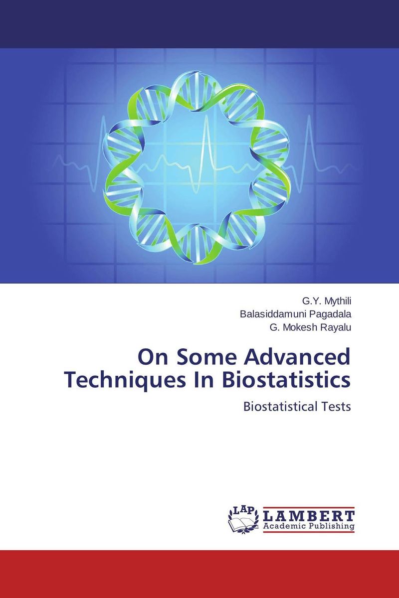 On Some Advanced Techniques In Biostatistics