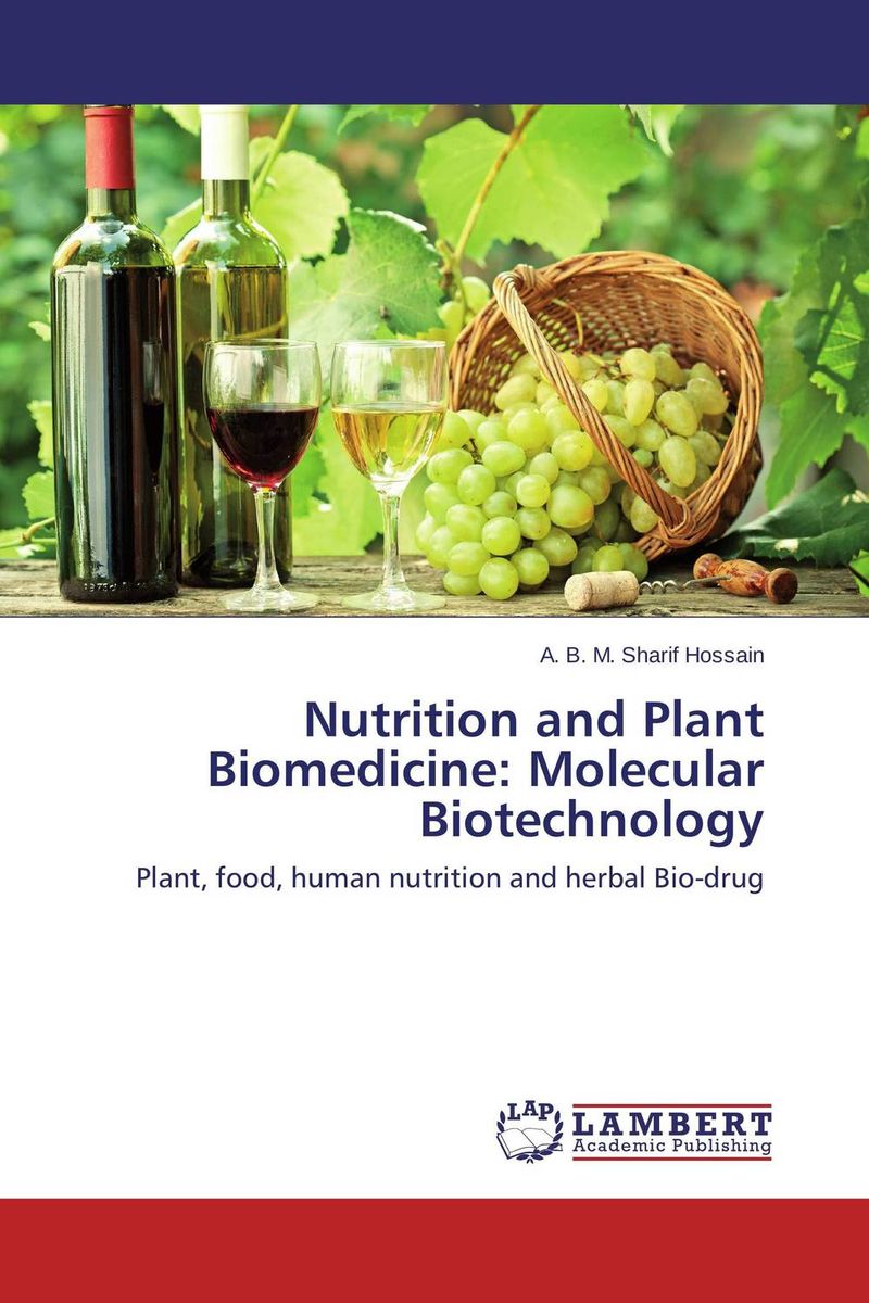 Nutrition and Plant Biomedicine: Molecular Biotechnology