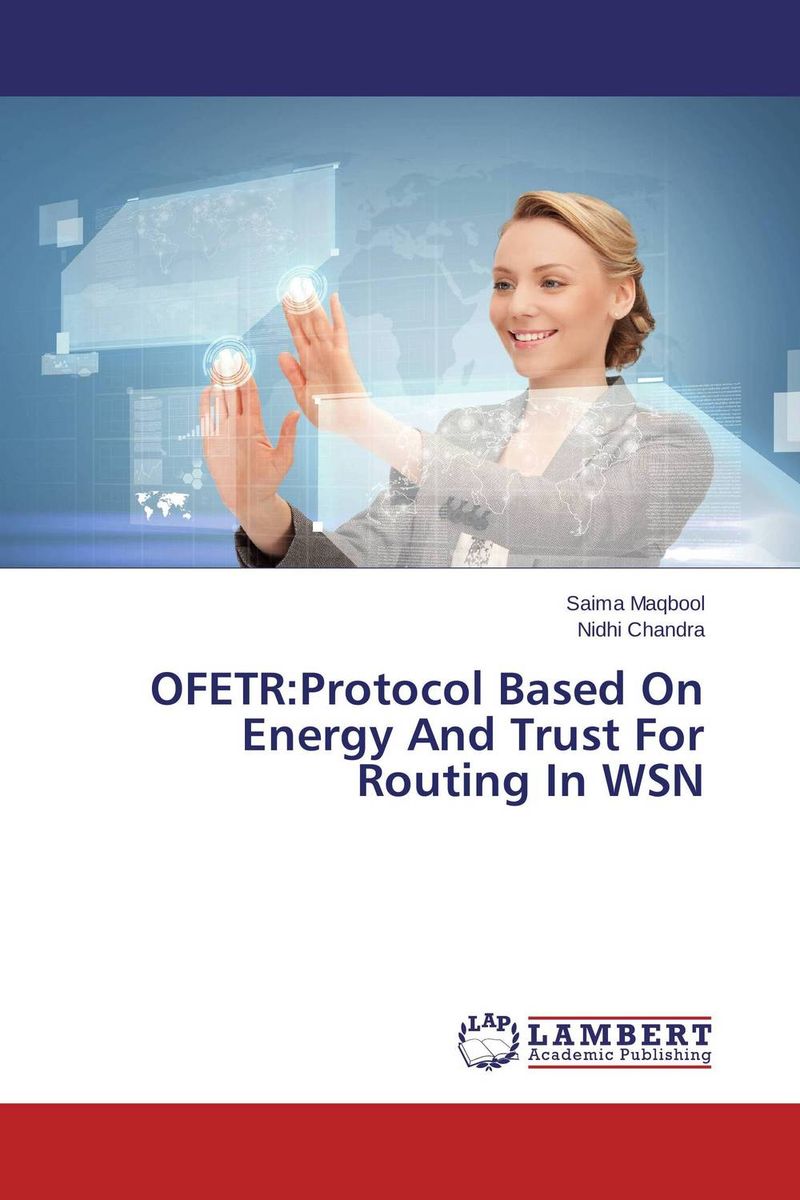 OFETR:Protocol Based On Energy And Trust For Routing In WSN