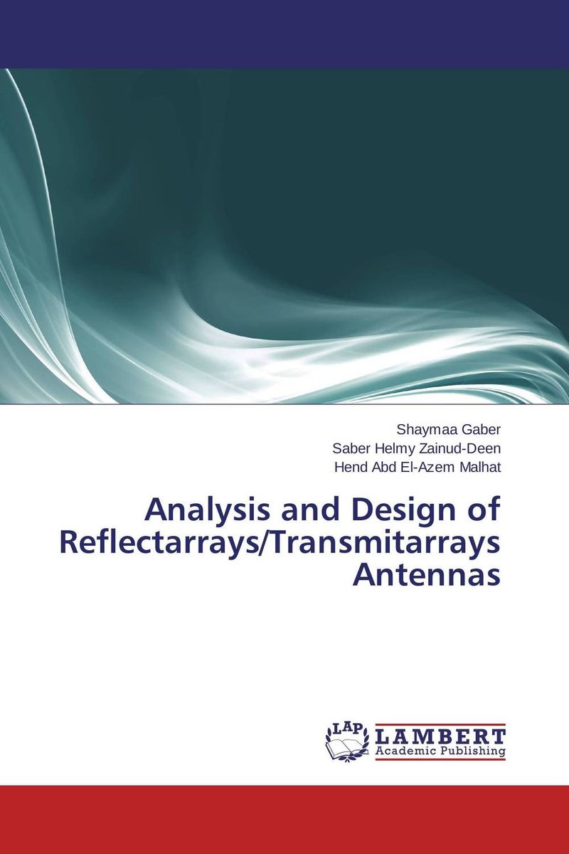 Analysis and Design of Reflectarrays/Transmitarrays Antennas