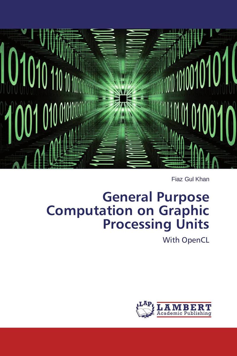 General Purpose Computation on Graphic Processing Units