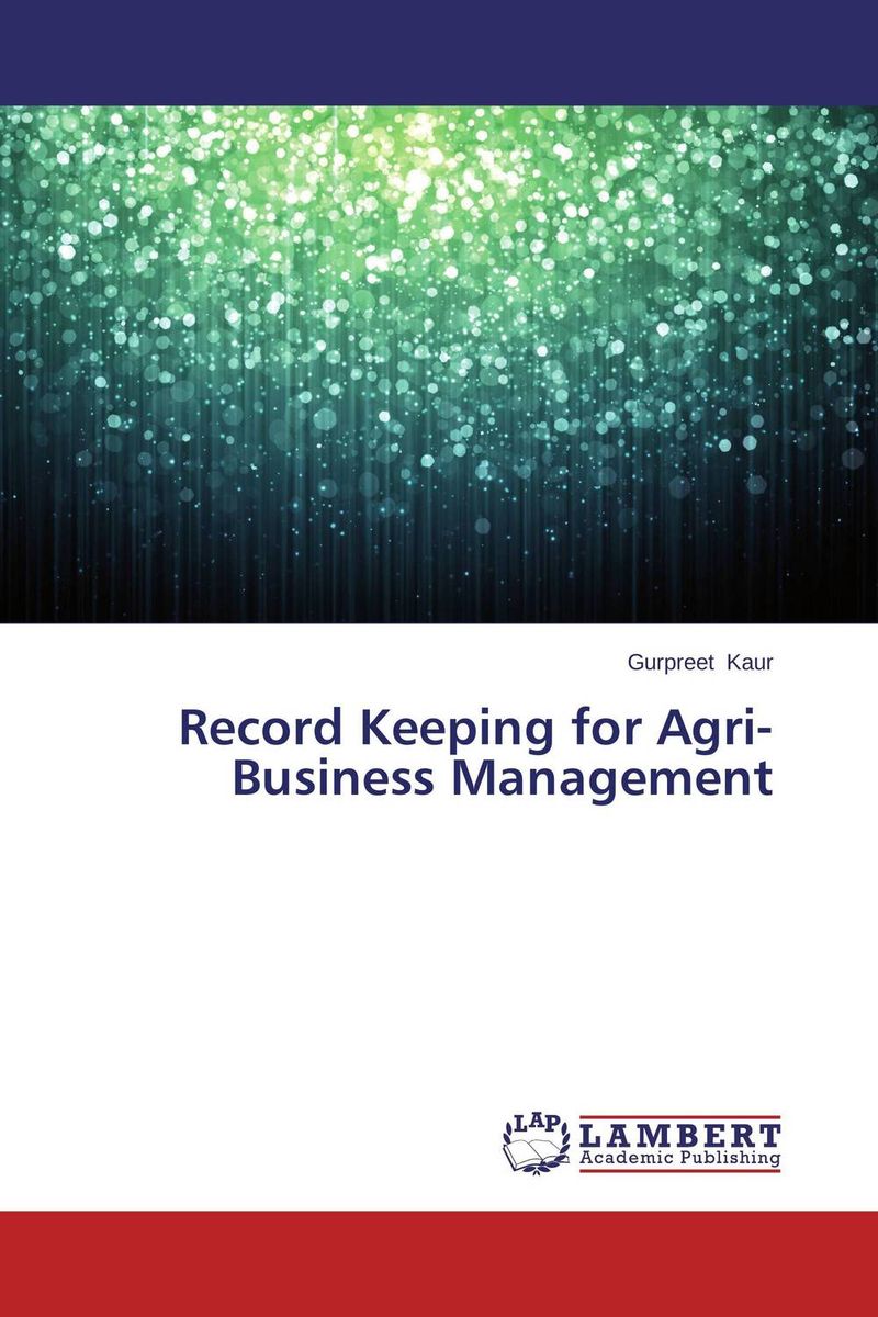 Record Keeping for Agri-Business Management