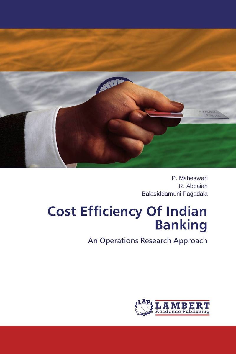 Cost Efficiency Of Indian Banking