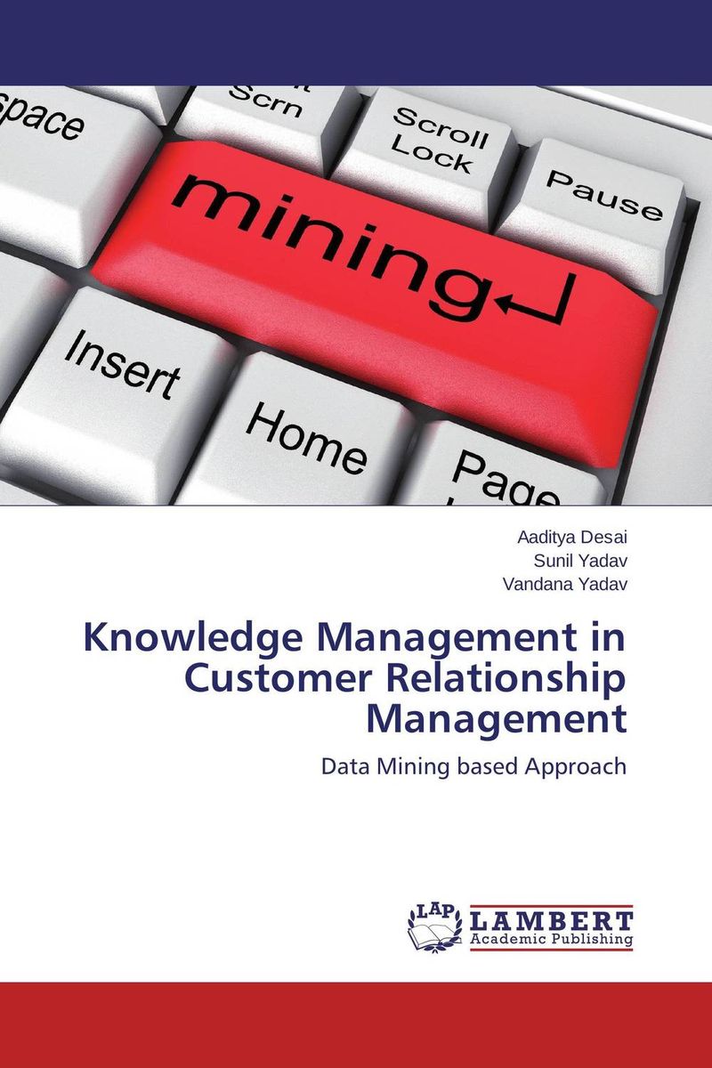 Knowledge Management in Customer Relationsh?ip Management