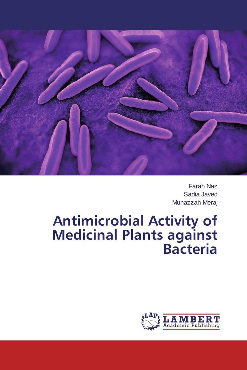 Antimicrobial Activity of Medicinal Plants against Bacteria