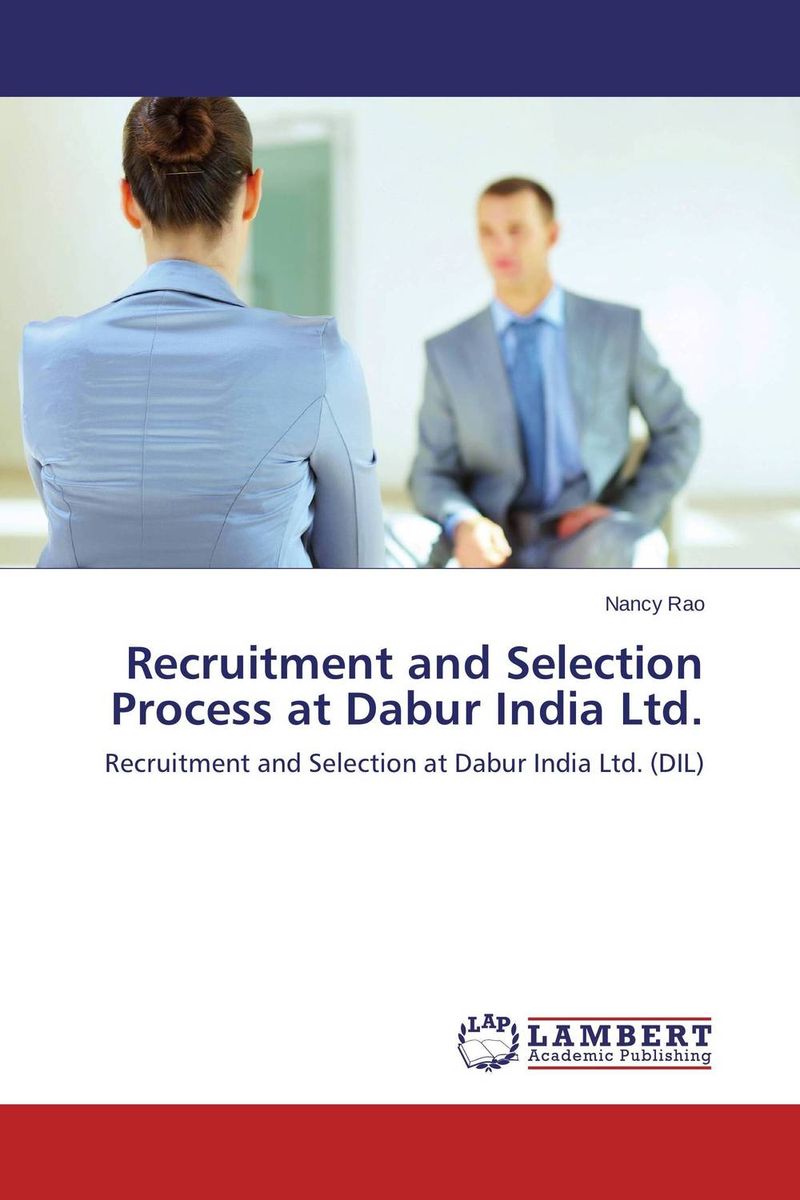 Recruitment and Selection Process at Dabur India Ltd.