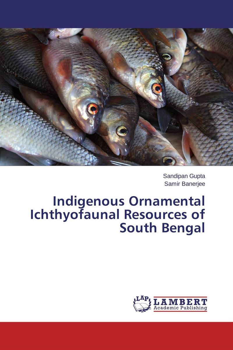 Indigenous Ornamental Ichthyofaunal Resources of South Bengal