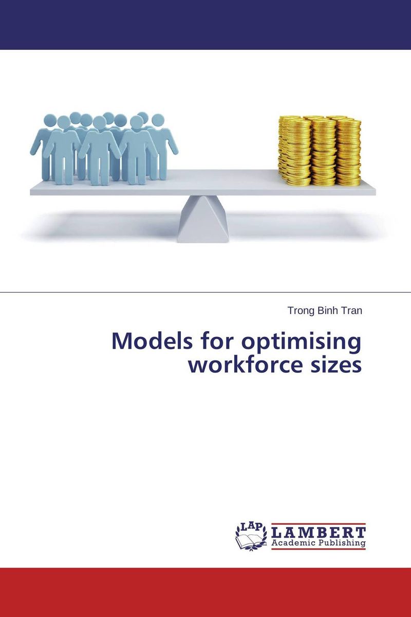 Models for optimising workforce sizes