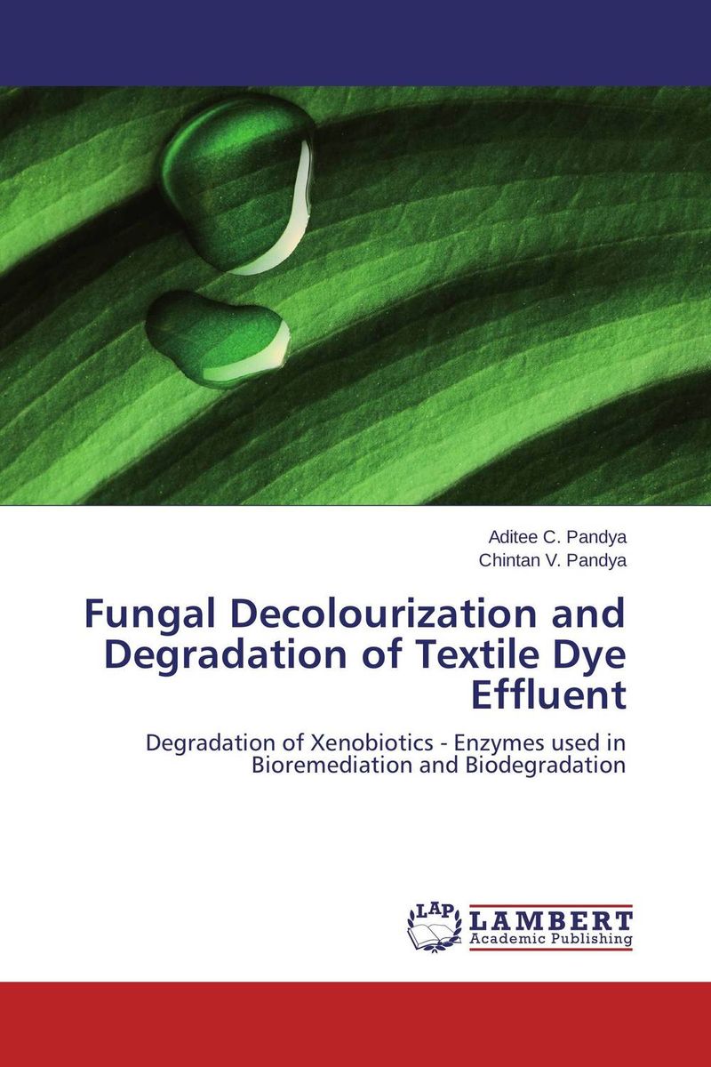 Fungal Decolourization and Degradation of Textile Dye Effluent