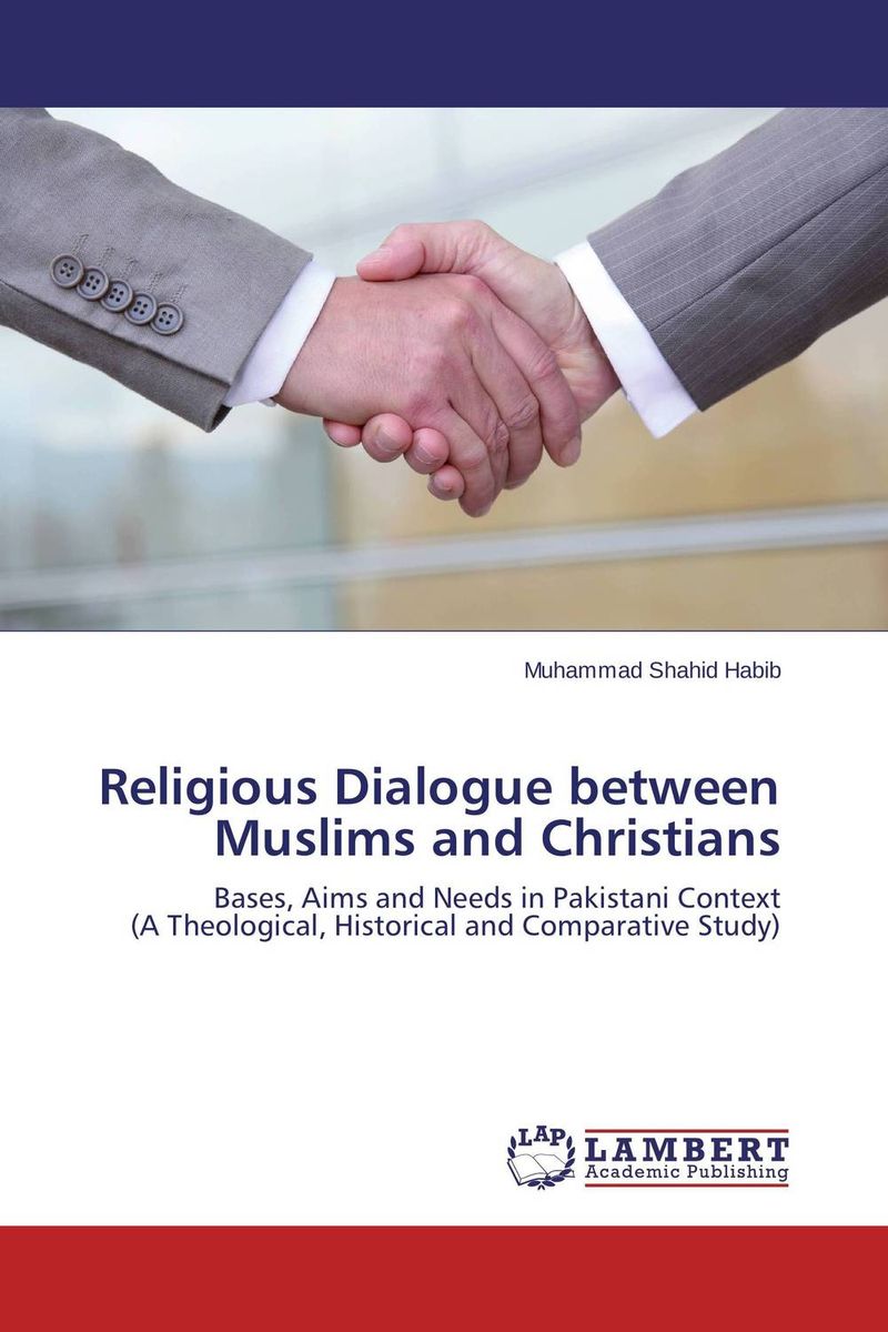 Religious Dialogue between Muslims and Christians