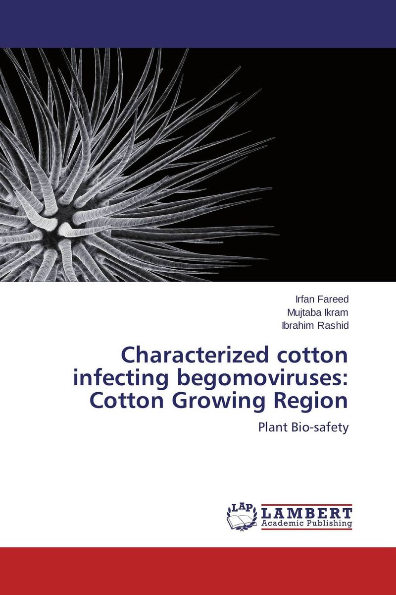 Characterized cotton infecting begomoviruses: Cotton Growing Region