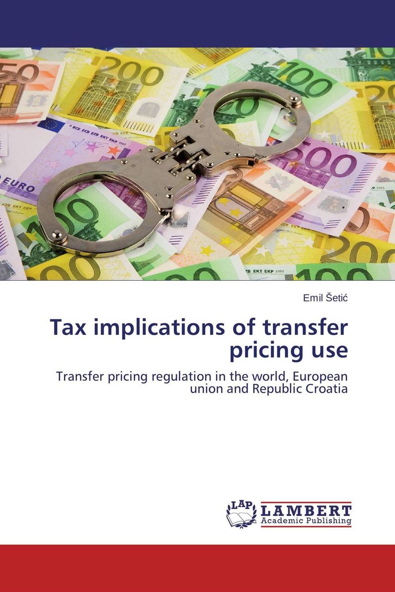 Tax implications of transfer pricing use: Transfer pricing regulation in the world, European union and Republic Croatia