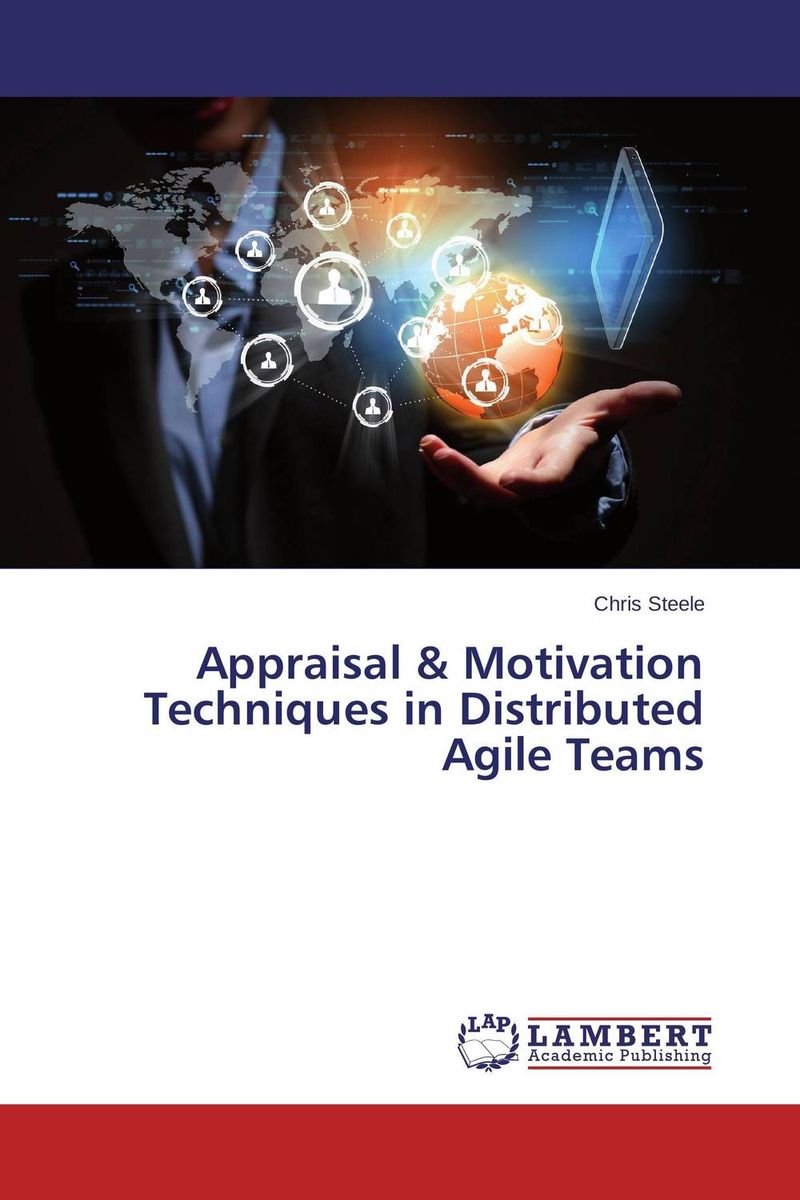 Appraisal & Motivation Techniques in Distributed Agile Teams