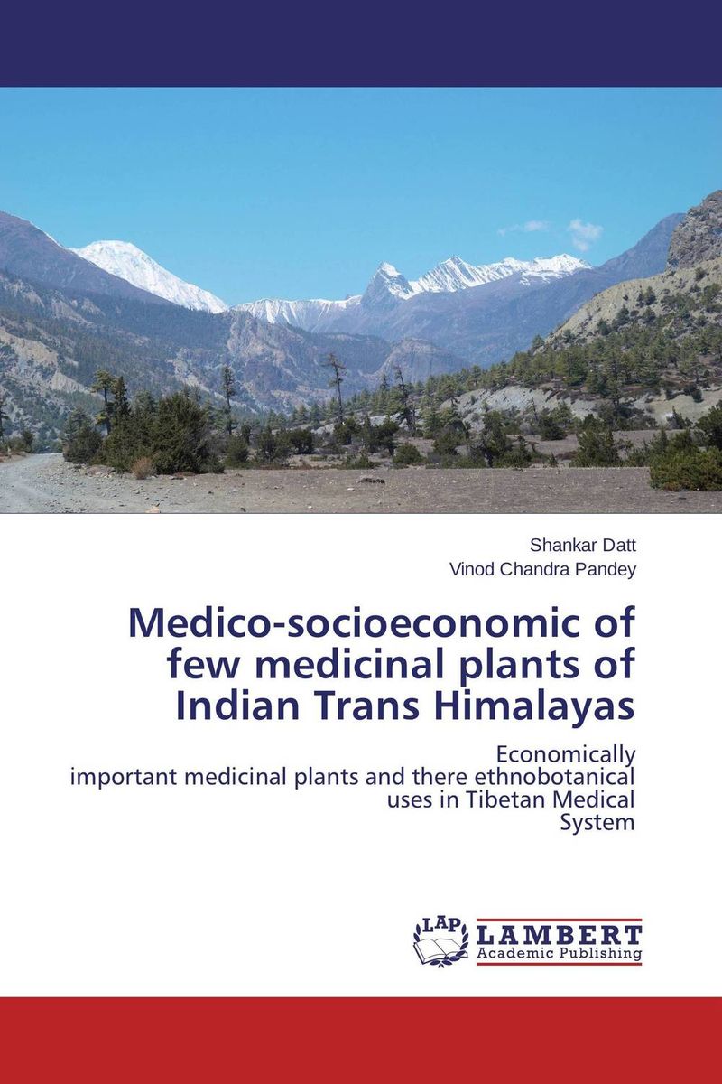 Medico-socioeconomic of few medicinal plants of Indian Trans Himalayas