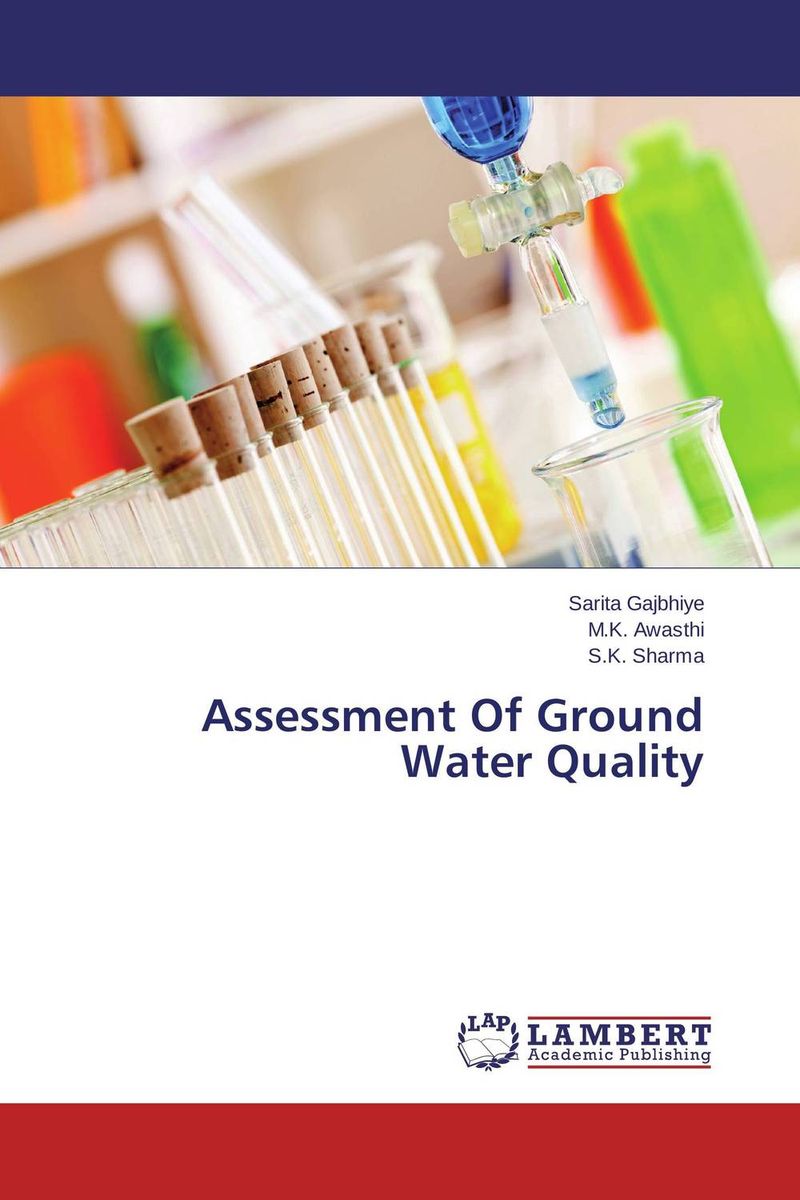 Assessment Of Ground Water Quality