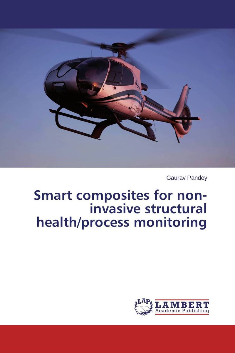 Smart composites for non-invasive structural health/process monitoring