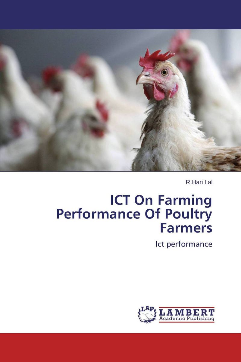 ICT On Farming Performance Of Poultry Farmers