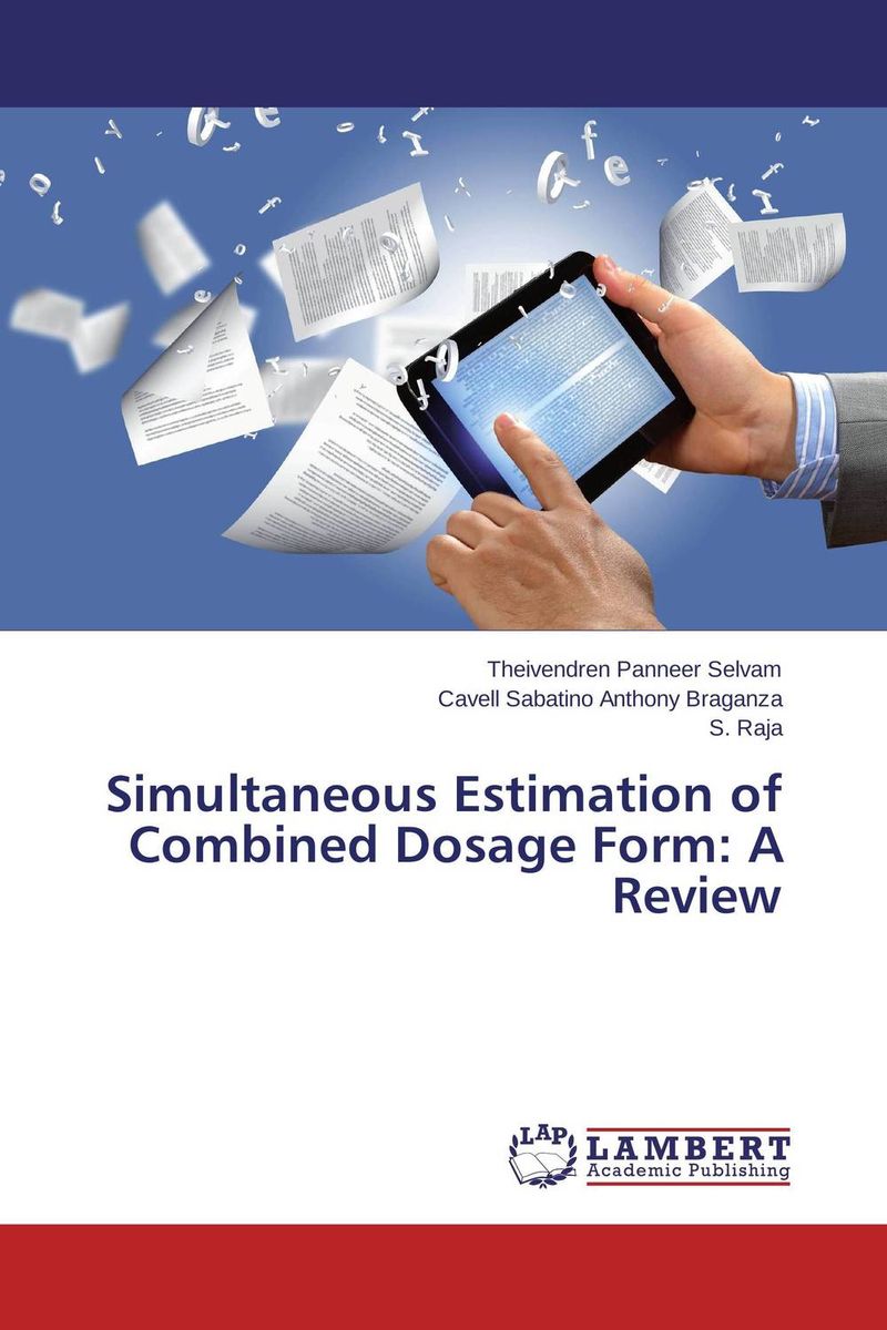 Simultaneous Estimation of Combined Dosage Form: A Review