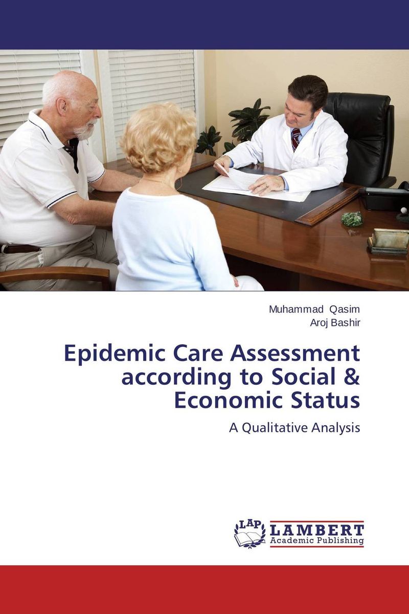 Epidemic Care Assessment according to Social & Economic Status