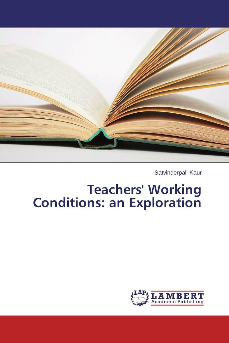 Teachers` Working Conditions: an Exploration