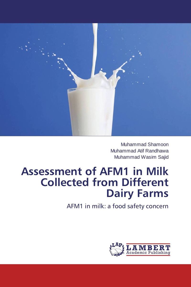 Assessment of AFM1 in Milk Collected from Different Dairy Farms