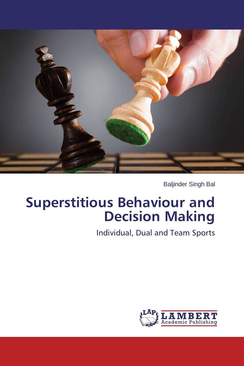 Superstitious Behaviour and Decision Making