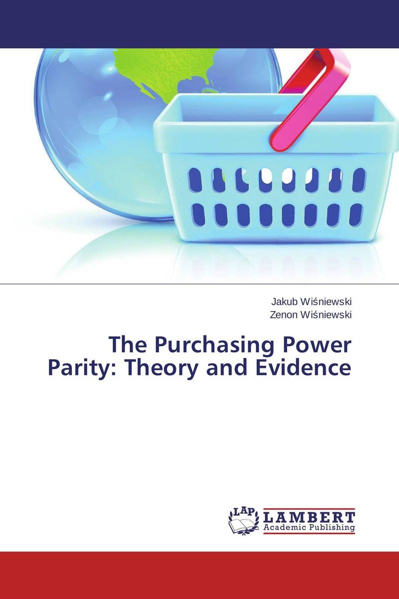 The Purchasing Power Parity: Theory and Evidence